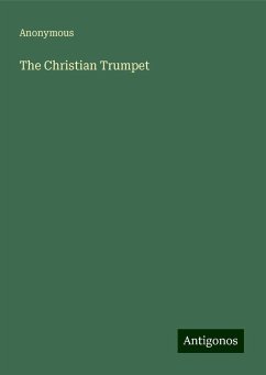 The Christian Trumpet - Anonymous