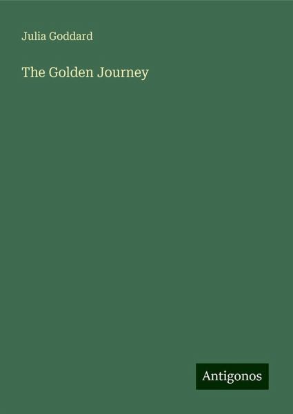 The Golden Journey The Golden Journey