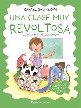 Una Clase Muy Revoltosa