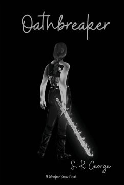 Oathbreaker - George, S. R.