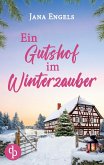 Ein Gutshof im Winterzauber Ein Gutshof im Winterzauber