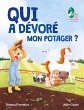 Qui a dévoré mon potager ? - Bild 1