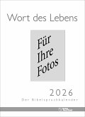 Wort des Lebens 2026 - Der Bibelspruchkalender Wort des Lebens 2026 - Der Bibelspruchkalender