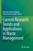 Current Research Trends and Applications in Waste Management