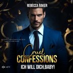 Cruel Confessions: Ich will dich, Baby! (MP3-Download)
