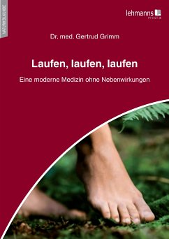 Laufen, laufen, laufen (eBook, PDF) - Grimm, Gertrud