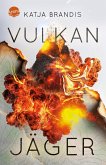 Vulkanjäger (eBook, ePUB) Vulkanjäger (eBook, ePUB)
