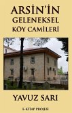 Arsin'in Geleneksel Köy Camileri (eBook, ePUB) Arsin'in Geleneksel Köy Camileri (eBook, ePUB)