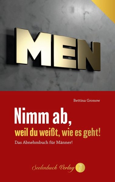 Nimm ab, weil du weißt, wie es geht! (eBook, ePUB)