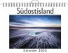 Südostisland - (Wandkalender 2025,... - Bild 1