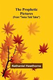 The Prophetic Pictures (From 