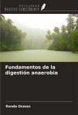 Fundamentos de la digestión anaerobia