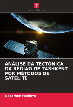 Cover ANÁLISE DA TECTÓNICA DA REGIÃO DE TASHKENT POR MÉTODOS DE SATÉLITE