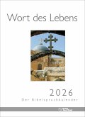 Wort des Lebens 2026 - Der Bibelspruchkalender Wort des Lebens 2026 - Der Bibelspruchkalender