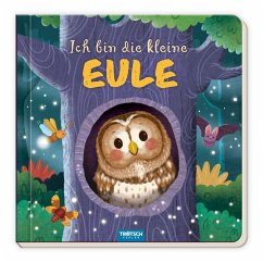 Trötsch Pappenbuch mit Reimen Ich bin die kleine Eule