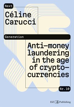 Anti-money laundering in the age of cryptocurrencies - Carucci, Celine