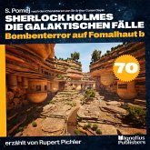 Bombenterror auf Fomalhaut b (Sherlock Holmes - Die galaktischen Fälle, Folge 70) (MP3-Download) Bombenterror auf Fomalhaut b (Sherlock Holmes - Die galaktischen Fälle, Folge 70) (MP3-Download)