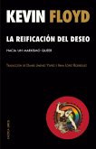 La reificación del deseo (eBook, ePUB) La reificación del deseo (eBook, ePUB)
