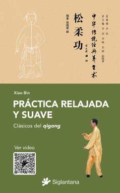 Práctica relajada y suave (eBook, ePUB) - Xiao Bin