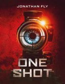 ONE SHOT (eBook, ePUB)