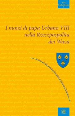 I nunzi di papa Urbano VIII nella Rzeczpospolita dei Waza (eBook, ePUB) - Various