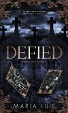 Defied Defied