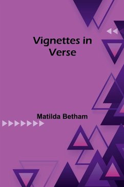 Vignettes in Verse - Betham, Matilda