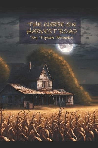 The Curse on Harvest Road