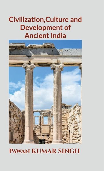 Civilization, Culture and Development of Ancient India