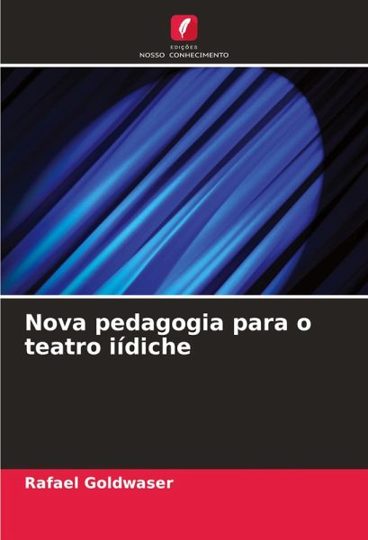Nova pedagogia para o teatro iÃdiche Nova pedagogia para o teatro iÃdiche