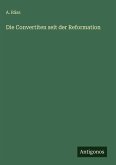 Die Convertiten seit der Reformation
