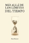 Más Allá de Los Límites del Tiempo