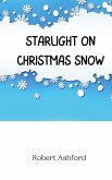 Starlight on Christmas Snow Starlight on Christmas Snow