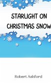 Starlight on Christmas Snow Starlight on Christmas Snow