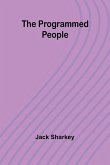 The programmed people The programmed people