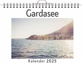 Gardasee - (Wandkalender 2025, Kalender DIN A4 quer, Monatskalender im Querformat mit Kalendarium, das perfekte Geschenk) Gardasee - (Wandkalender 2025, Kalender DIN A4 quer, Monatskalender im Querformat mit Kalendarium, das perfekte Geschenk)