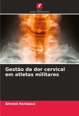 Gestão da dor cervical em atletas militares