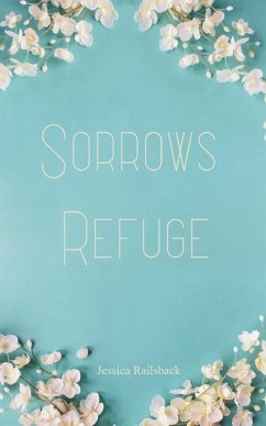 Sorrows Refuge - Railsback, Jessica