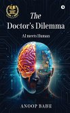The Doctor's Dilemma The Doctor's Dilemma