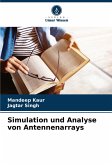 Simulation und Analyse von Antennenarrays Simulation und Analyse von Antennenarrays