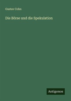 Cover Die Börse und die Spekulation