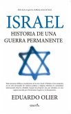 Israel: Historia de Una Guerra Permanente