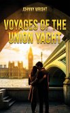 Voyages of the Union Yacht Voyages of the Union Yacht