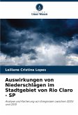 Auswirkungen von Niederschlägen im Stadtgebiet von Rio Claro - SP Auswirkungen von Niederschlägen im Stadtgebiet von Rio Claro - SP