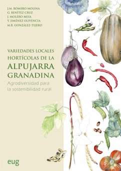 Cover Variedades locales hortícolas de la Alpujarra granadina: agrodiversidad para la sostenibilidad rural