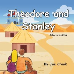 Theodore and Stanley - Crook, Joe