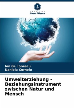 Cover Umwelterziehung - Beziehungsinstrument zwischen Natur und Mensch