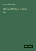 A History of the Birds of Europe