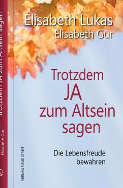 Cover Trotzdem Ja zum Altsein sagen