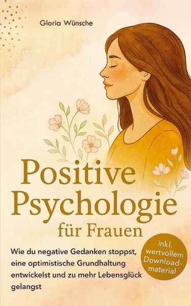 Positive Psychologie für Frauen